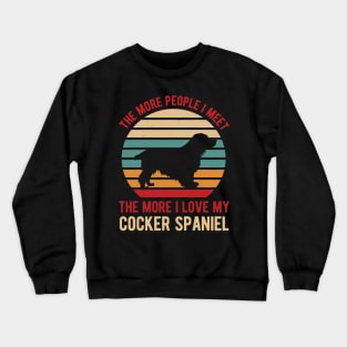 Cocker Spaniel Funny Gifts Crewneck Sweatshirt